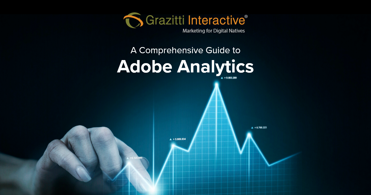 An Ultimate Adobe Analytics Guide For Marketers