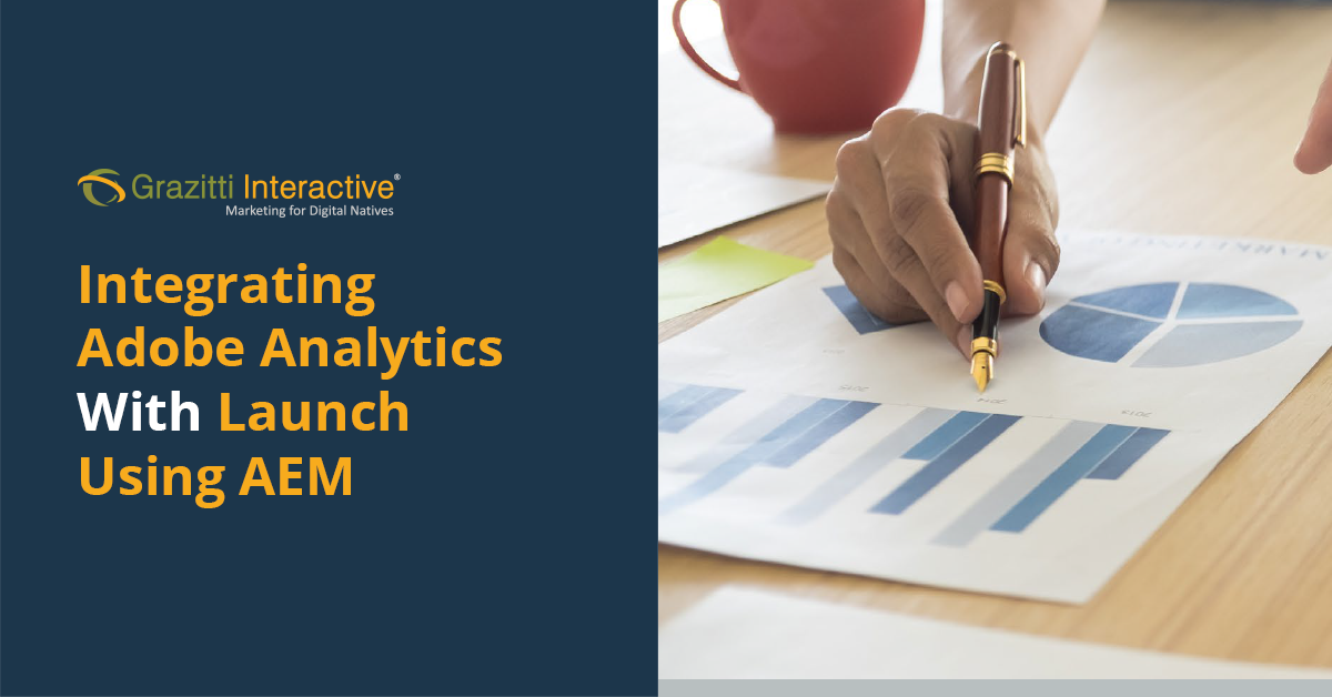 Integrating Adobe Analytics With Launch Using AEM for an Organizational ...